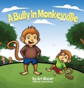 Cover: A Bully In Monkeyville - MazorBooks