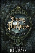Cover: Visions of Darkness - Kyanite Publishing LLC