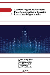 Enlarge image Cover: A Methodology of Bi-Directional Data Transformation in Emerging Research and Opportunities - Eliva Press