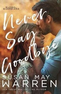 Cover: Never Say Goodbye - Sdg Publishing