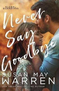 Enlarge image Cover: Never Say Goodbye - Sdg Publishing