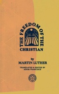 Cover: The Freedom of the Christian - 1517 Publishing