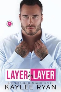 Enlarge image Cover: Layer by Layer - Kaylee Ryan