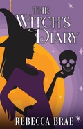 Cover: The Witch's Diary - Tyche Books Ltd.