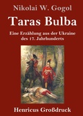 Cover: Taras Bulba (Grossdruck) - Henricus - Edition Deutsche Klassik GmbH, Berlin