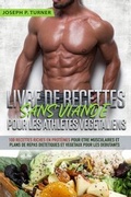 Cover: Livre De Recettes Sans Viande Pour Les Athl&egrave;tes V&eacute;g&eacute;taliens - Tektime