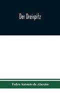 Cover: Der Dreispitz - ALPHA EDITION