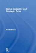 Cover: Global Instability and Strategic Crisis - Routledge