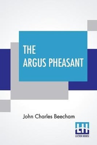 Enlarge image Cover: The Argus Pheasant - Lector House