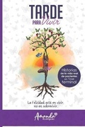 Cover: Tarde para vivir - Camara Colombiana del Libro