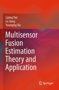 Cover: Multisensor Fusion Estimation Theory and Application - Springer