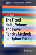 Cover: The Fitted Finite Volume and Power Penalty Methods for Option Pricing - Springer