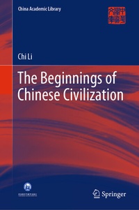 Enlarge image Cover: The Beginnings of Chinese Civilization - Springer