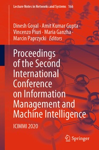 Enlarge image Cover: Proceedings of the Second International Conference on Information Management and Machine Intelligence - Springer