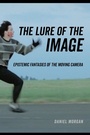 Cover: The Lure of the Image - Naval Institute Press