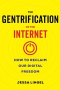Cover: The Gentrification of the Internet - Naval Institute Press