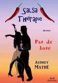 Cover: Salsa Th&eacute;rapie - BoD - Books on Demand