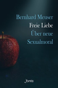 Enlarge image Cover: Freie Liebe - Fontis