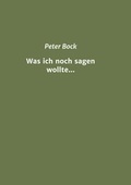Cover: Was ich noch sagen wollte... - tredition