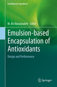 Enlarge image Cover: Emulsion-based Encapsulation of Antioxidants - Springer