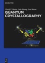 Cover: Quantum Crystallography - De Gruyter