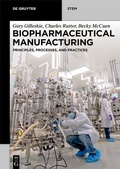 Bild: Biopharmaceutical Manufacturing - De Gruyter