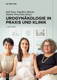 Abbildung von: Urogynäkologie in Praxis und Klinik - De Gruyter