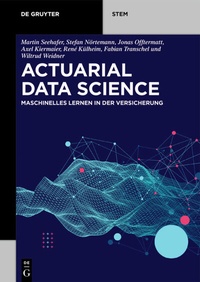 Abbildung von: Actuarial Data Science - De Gruyter