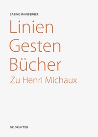 Abbildung von: Linien - Gesten - Bücher - De Gruyter