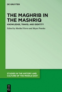 Abbildung von: The Maghrib in the Mashriq - De Gruyter