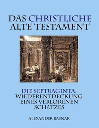 Enlarge image Cover: Das christliche Alte Testament - Books on Demand