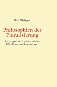Abbildung von: Philosophien der Pluralisierung - Brill | Fink
