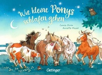 Abbildung von: Wie kleine Ponys schlafen gehen - Oetinger