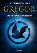 Cover: Gregor 1. Gregor und die graue Prophezeiung - Oetinger
