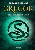 Cover: Gregor 2. Gregor und der Schl&uuml;ssel zur Macht - Oetinger