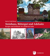 Enlarge image Cover: Steinhaus, Rittergut und Adelssitz - Jan Thorbecke Verlag
