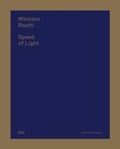 Cover: Winston Roeth -&nbsp;Speed of Light - Dr. Cantz'sche Verlagsgesellschaft mbH & Co. KG
