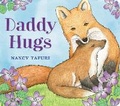 Cover: Daddy Hugs - Little, Brown Young Readers
