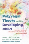 Cover: Polyvagal Theory and the Developing Child - WW Norton & Co