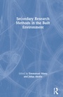 Cover: Secondary Research Methods in the Built Environment - Routledge