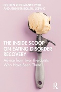 Cover: The Inside Scoop on Eating Disorder Recovery - Routledge