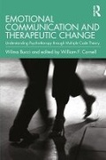 Cover: Emotional Communication and Therapeutic Change - Routeldge