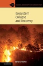 Cover: Ecosystem Collapse and Recovery - Cambridge University Press