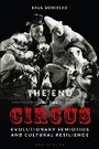 Cover: The End of the Circus - Bloomsbury Academic