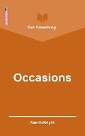 Cover: Get Preaching: Occasions - Christian Focus Publications Ltd