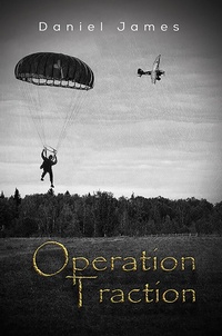 Enlarge image Cover: Operation Traction - AUSTIN MACAULEY PUBLISHERS LTD