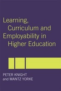 Enlarge image Cover: Learning, Curriculum and Employability in Higher Education - Routledge