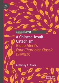 Abbildung von: A Chinese Jesuit Catechism - Palgrave Macmillan