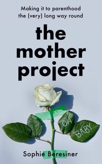 Abbildung von: The Mother Project - HarperCollins
