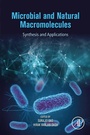 Cover: Microbial and Natural Macromolecules - Academic Press